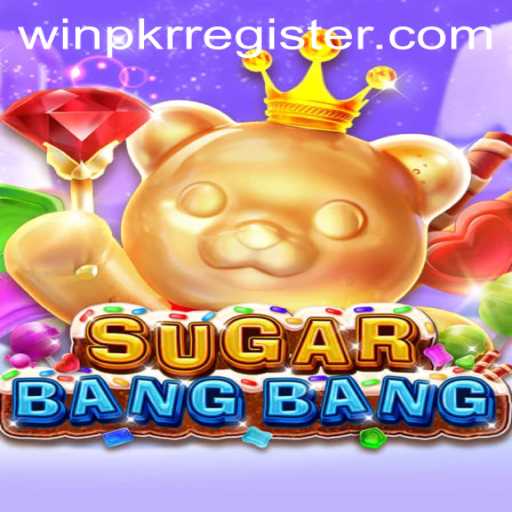 Exploring the Thrilling World of SUGARBANGBANG and the Key to Victory with WINPKR